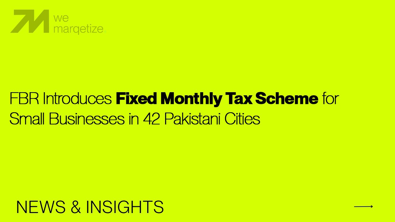 FBR Introduces Fixed Monthly Tax Scheme for Small Businesses in 42 Pakistani Cities