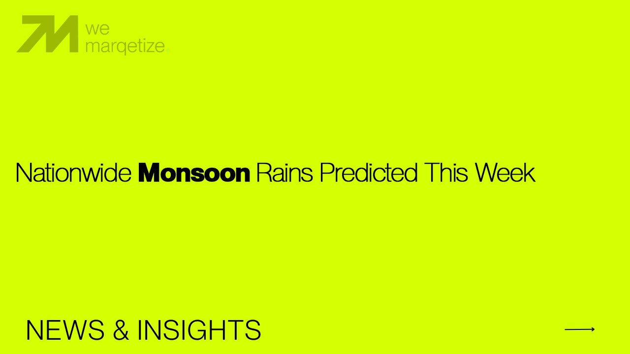 Nationwide Monsoon Rains Predicted This Week